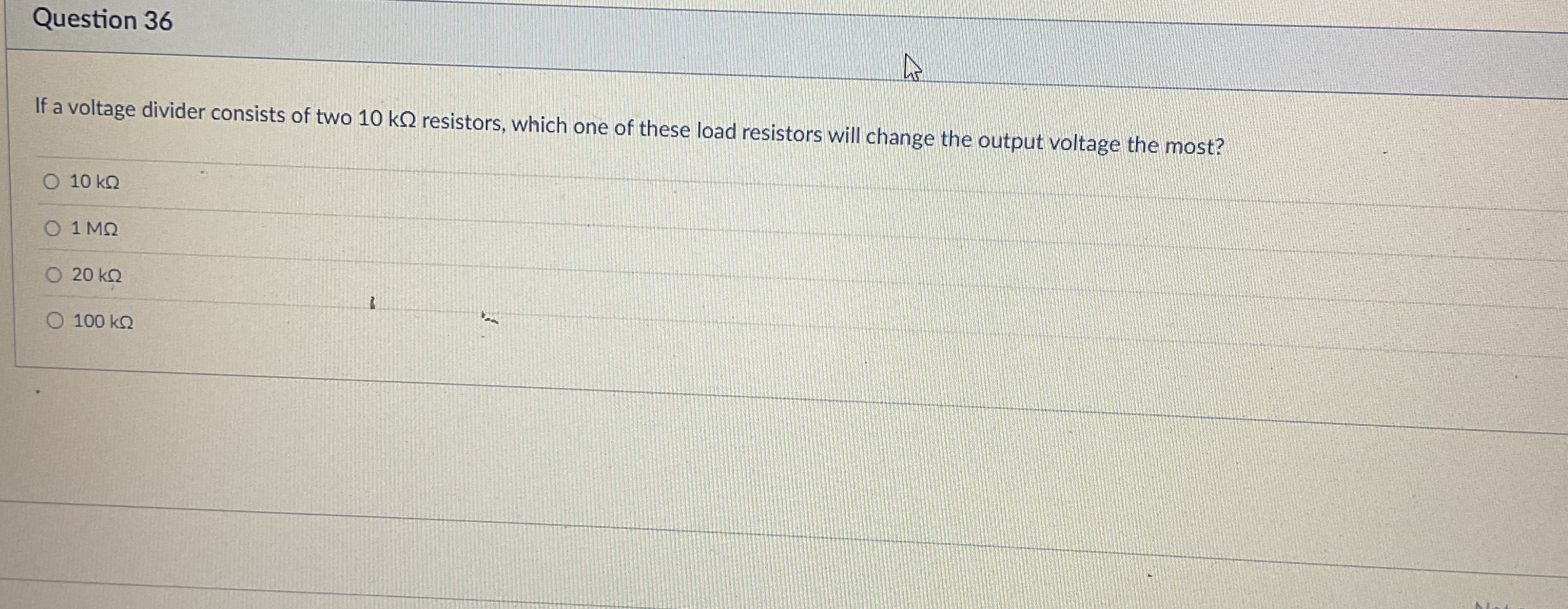 Question 3 6 If a voltage divider consists of two