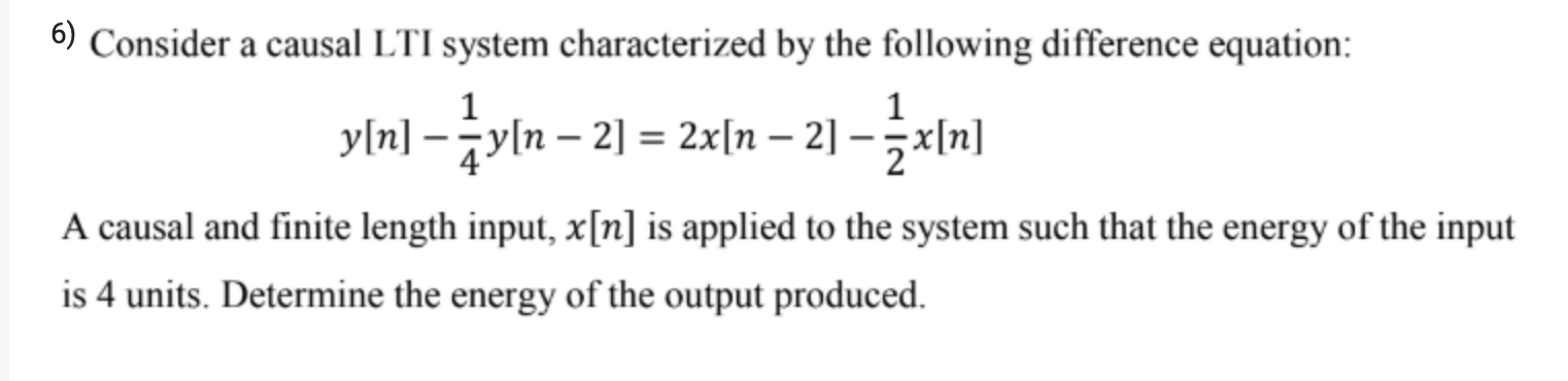 ? ( 6 ) C o n s i d e r a c a u s a l L T I s y s