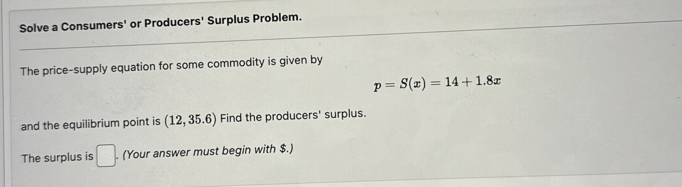 Solve a Consumers' or Producers' Surplus Problem.