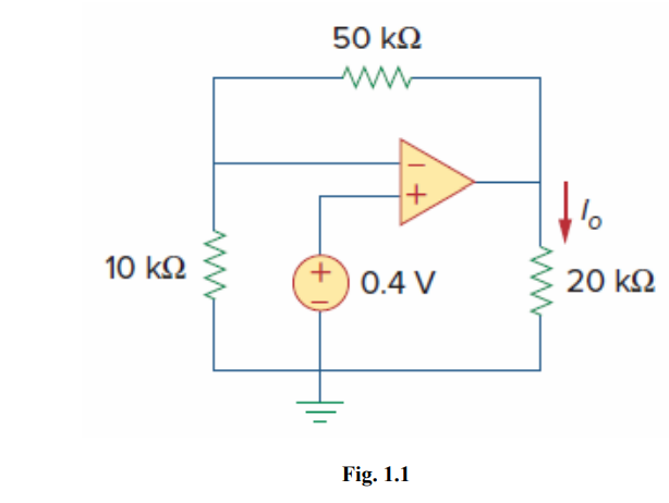 Find io in the op amp circuit of Fig. 1 . 1 Fig.