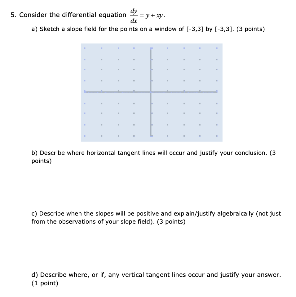 5 . Consider the differential equation \ ( \ frac