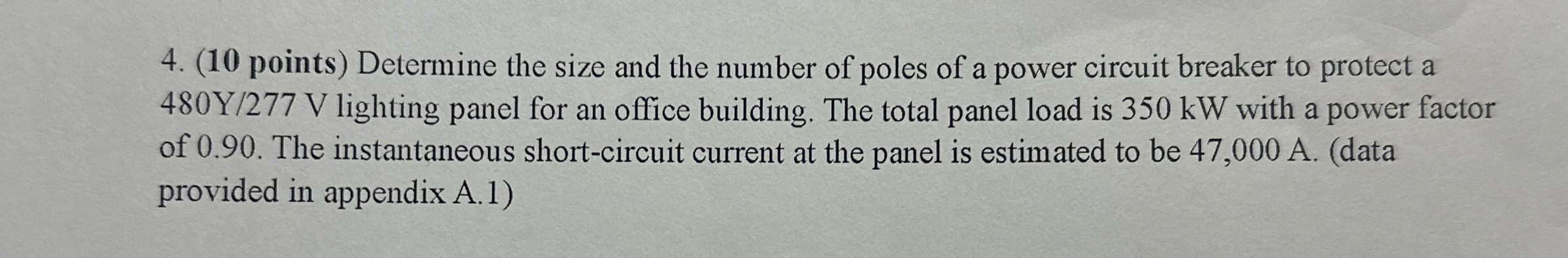 ( 1 0 points ) Determine the size and the number