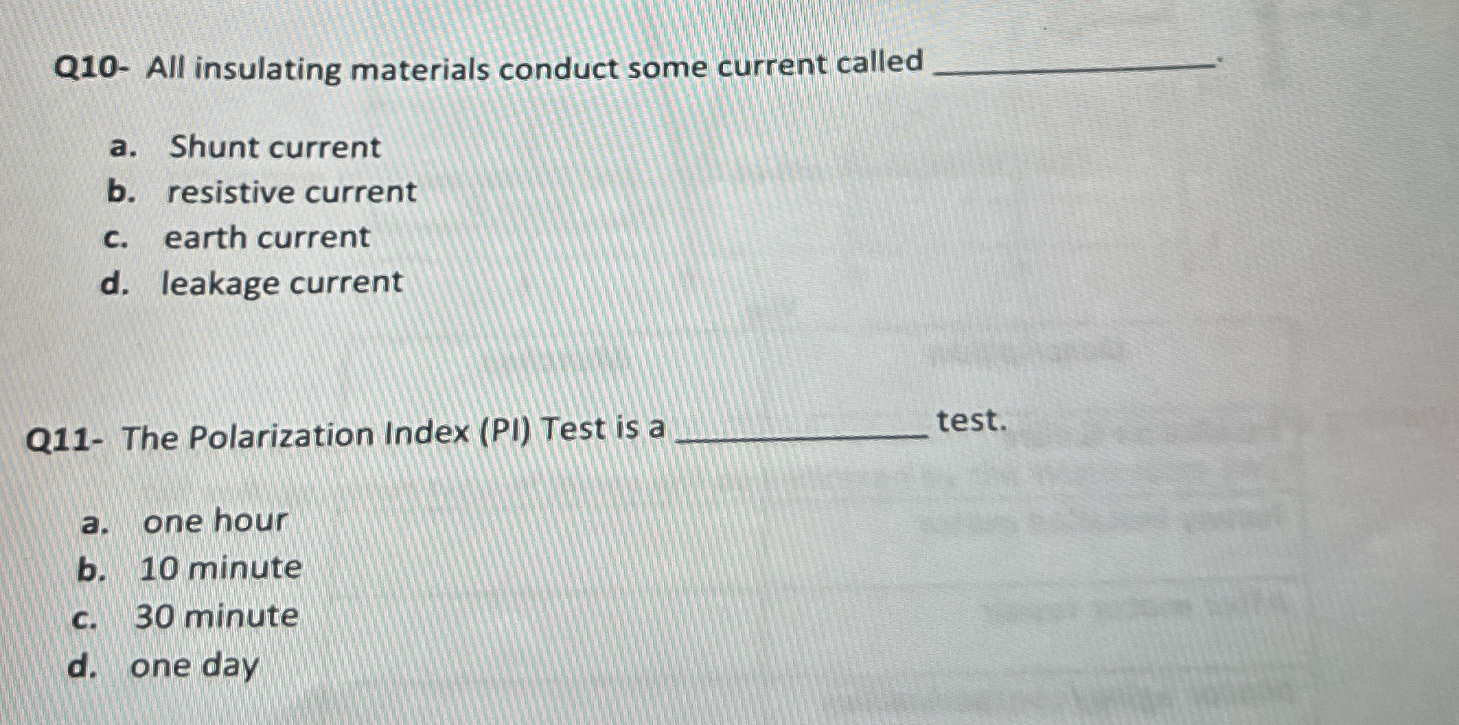 Q 1 0 - All insulating materials conduct some