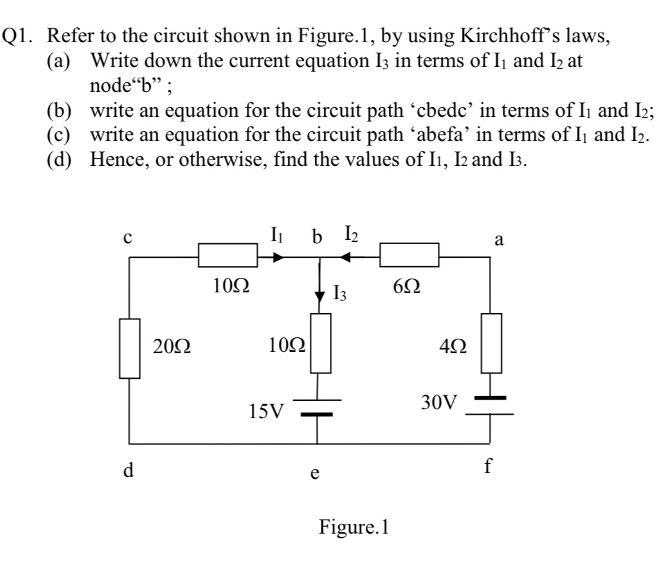 Q 1 . Refer to the circuit shown in Figure . 1 ,