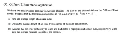 Q 2 : Gillbert - Elliott model application We
