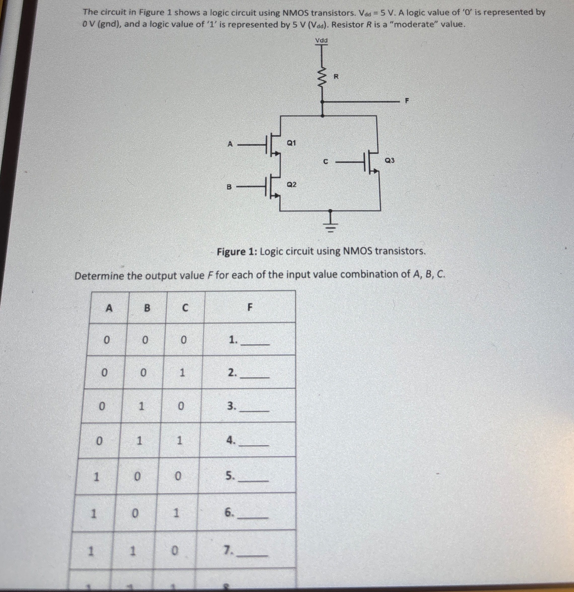 The circuit in Figure 1 shows a logic circuit