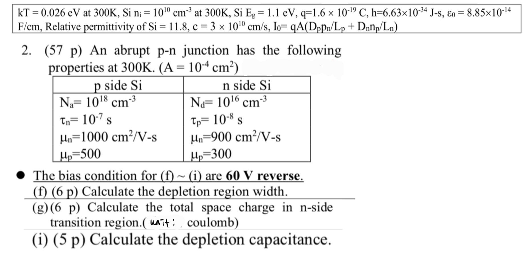 k T = 0 . 0 2 6 e V at 3 0 0 K , S i i = 1 0 1 0