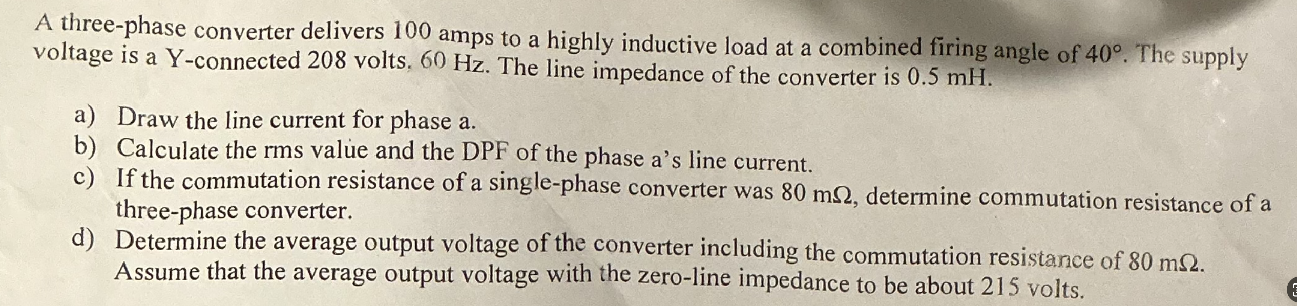 A three - phase converter delivers 1 0 0 amps to