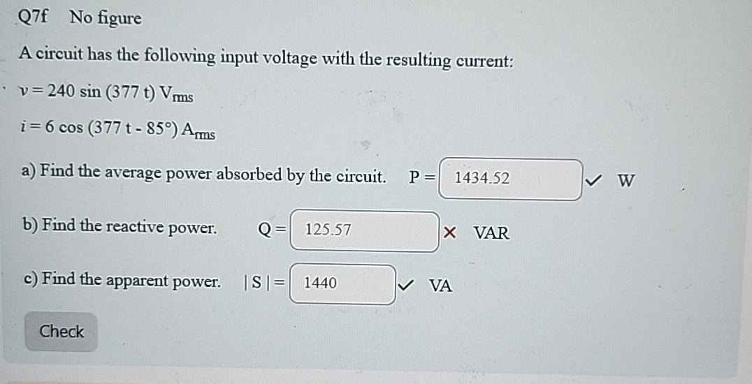 Q 7 f No figure A circuit has the following input
