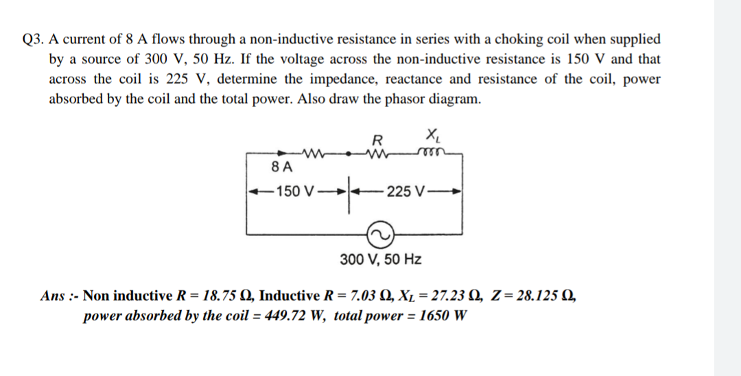 Q 3 . A current of 8 A flows through a non -