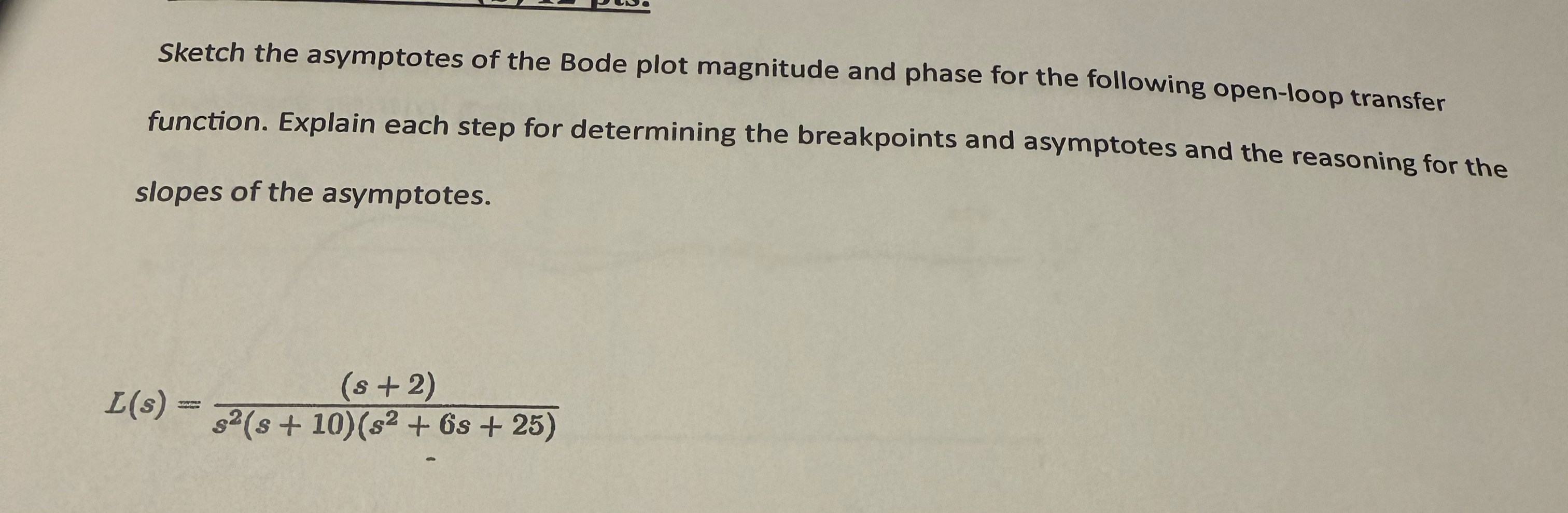 Sketch the asymptotes of the Bode plot magnitude