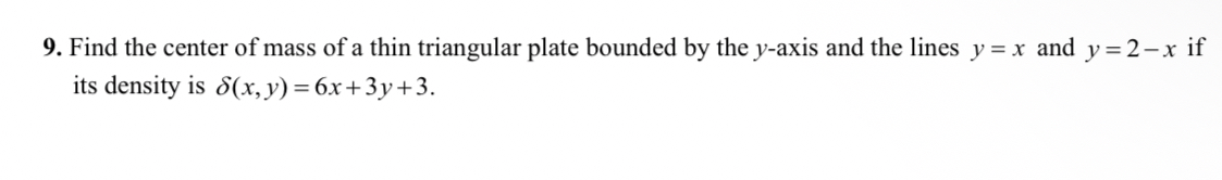 Find the center of mass of a thin triangular