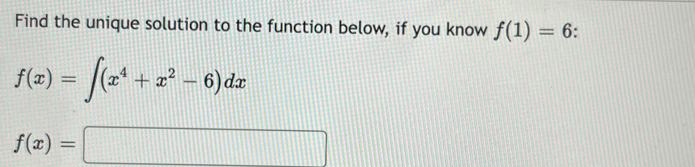 Find the unique solution to the function below,