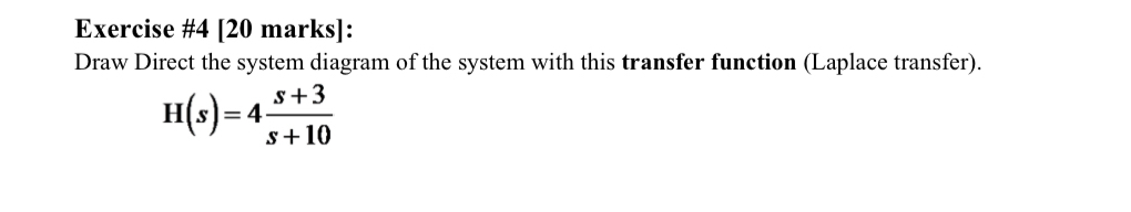 Solve it clearly Exercise # 4 [ 2 0 marks ] :