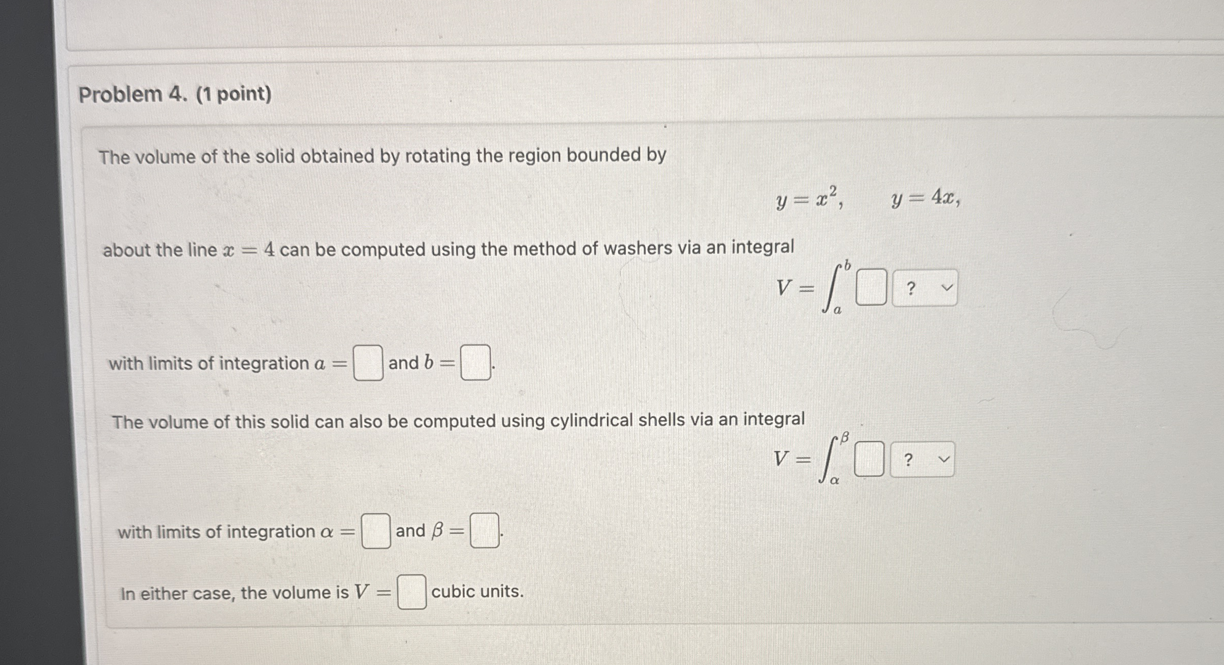 Problem 4 . ( 1 point ) The volume of the solid