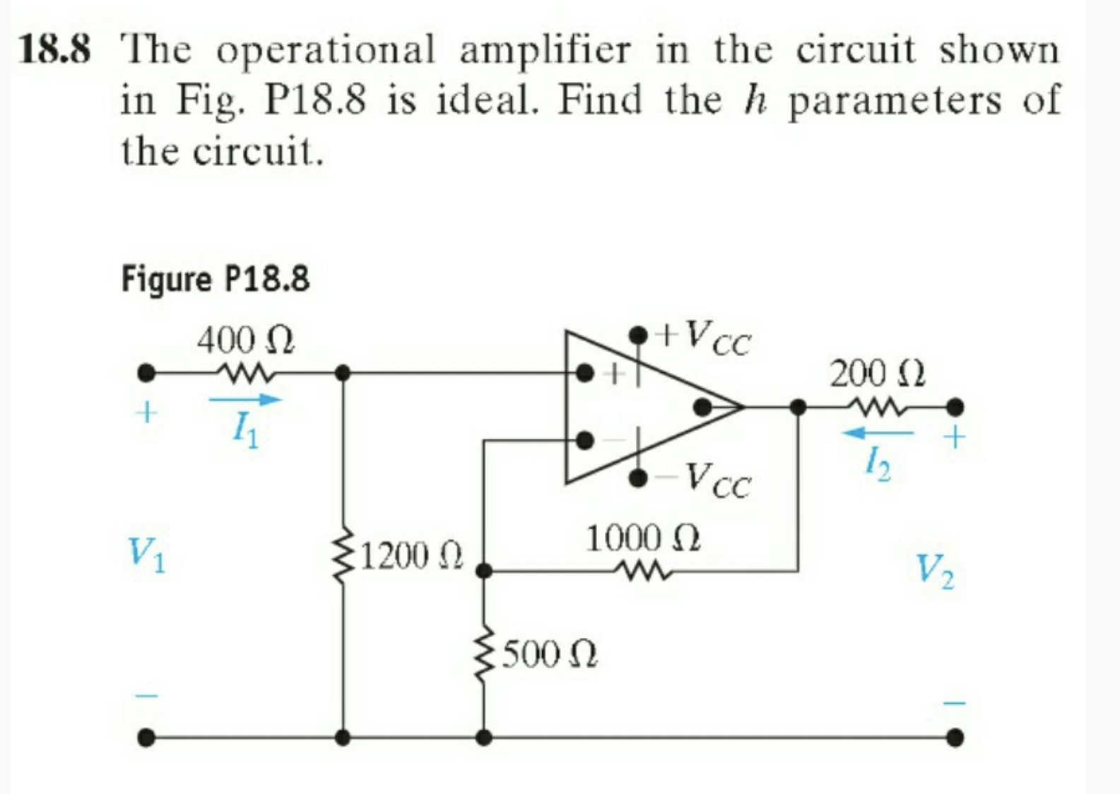 1 8 . 8 The operational amplifier in the circuit