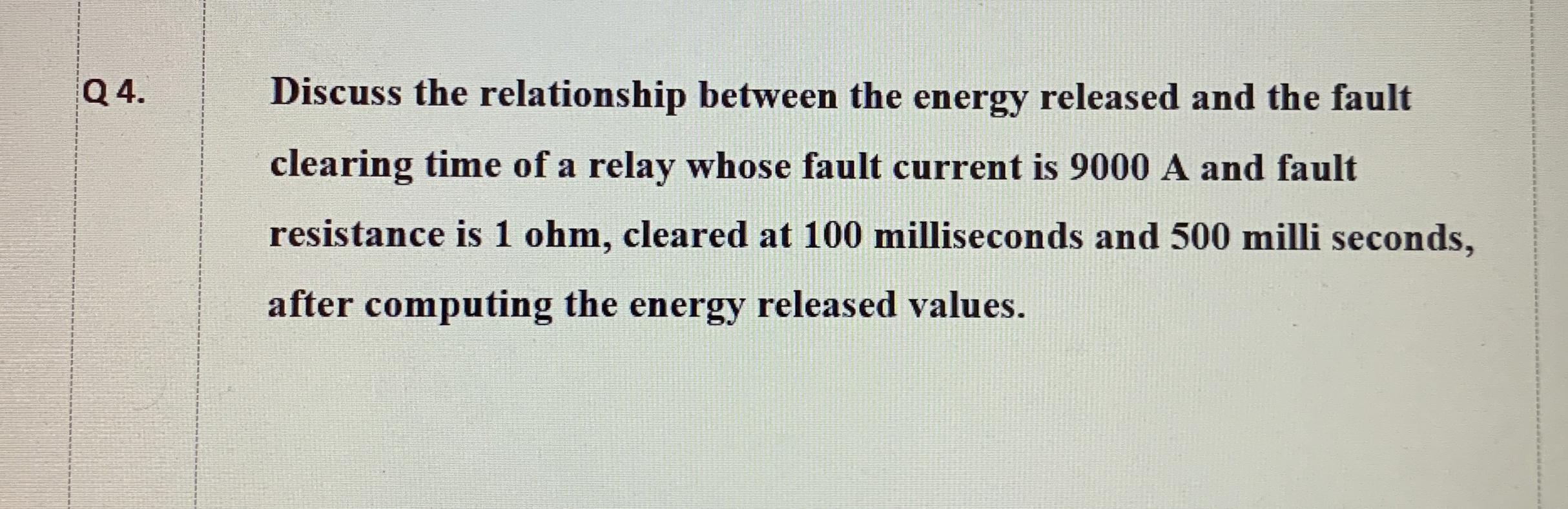 Q 4 . Discuss the relationship between the energy