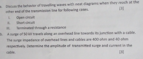 a . Discuss the behavior of travelling waves with