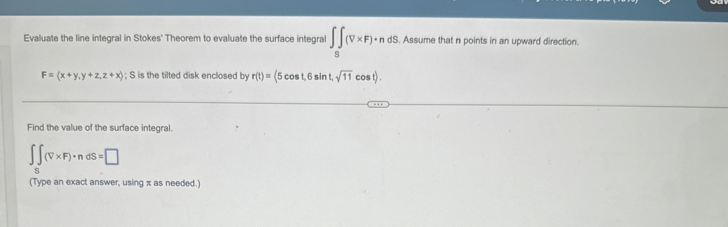 Evaluate the line integral in Stokes' Theorem to