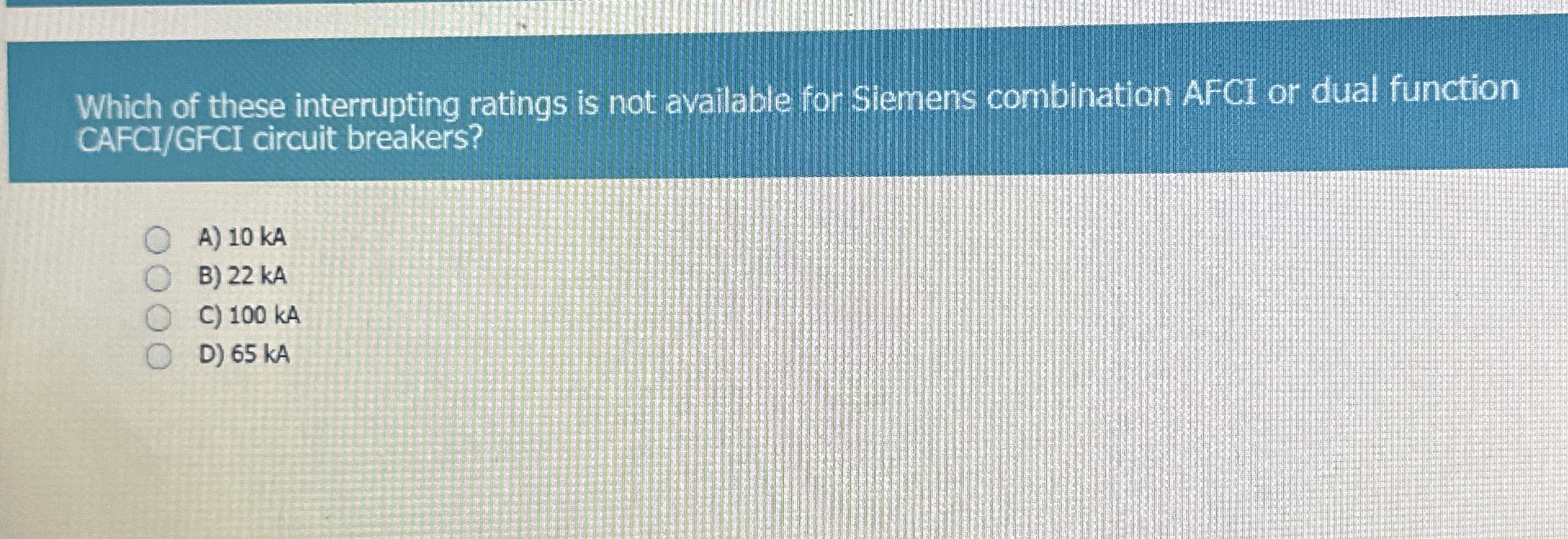 Which of these interrupting ratings is not