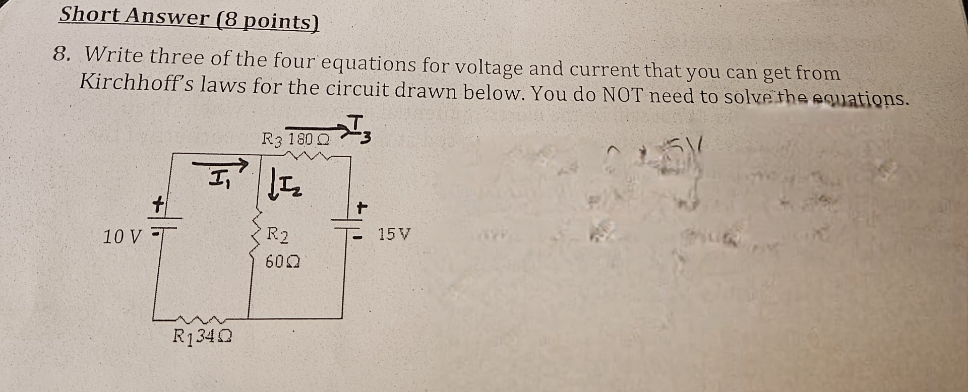 Short Answer ( 8 points ) 8 . Write three of the