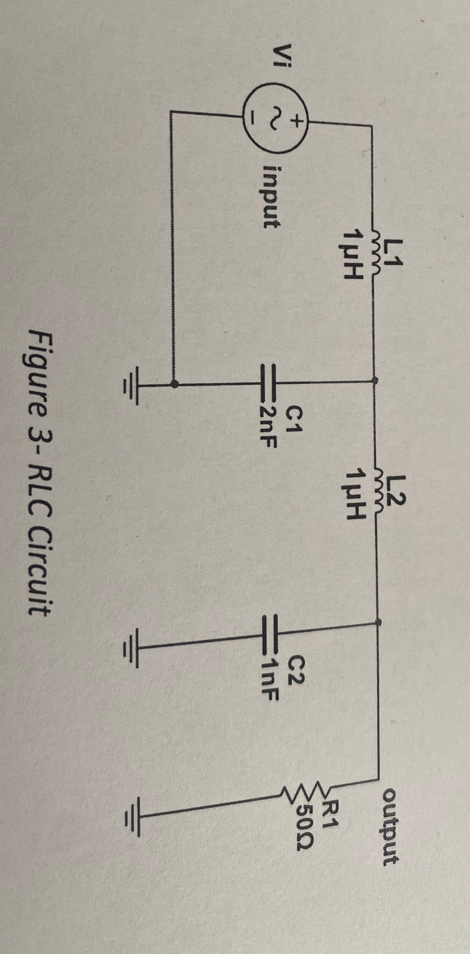 Figure 3 - RLC CircuitFind transfer fucntion of