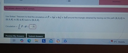 - 2 4 minat The arower above is NOI correce. ( 6