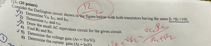 Q 2 . ( 2 0 points ) Determine V B * I E l , and