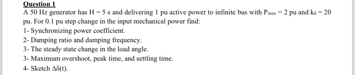 Question 1 A 5 0 Hz generator has H = 5 s and