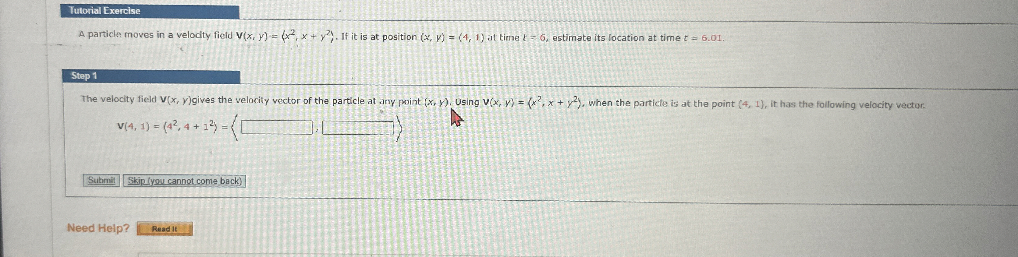 Tutorial Exercise A particle moves in a velocity