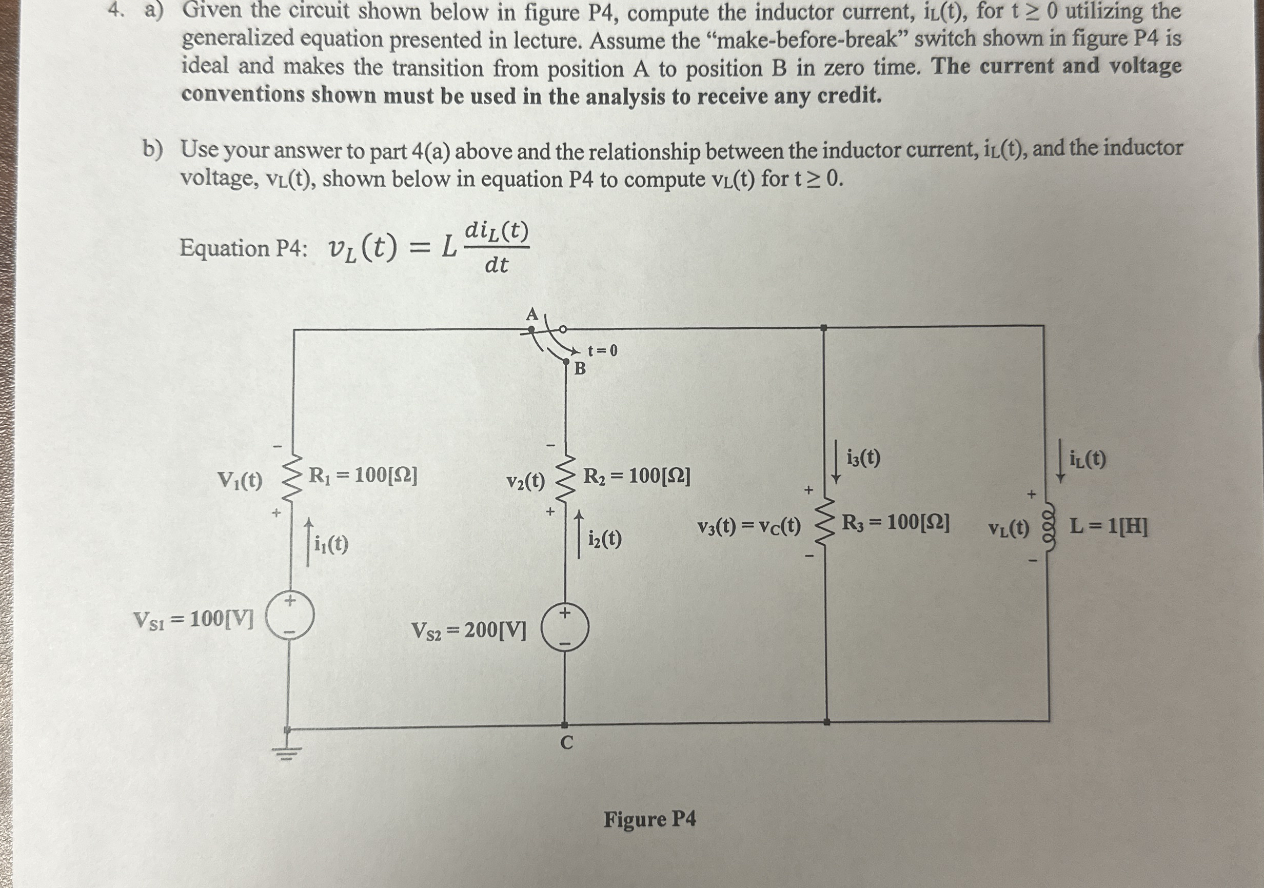 a ) Given the circuit shown below in figure P 4 ,