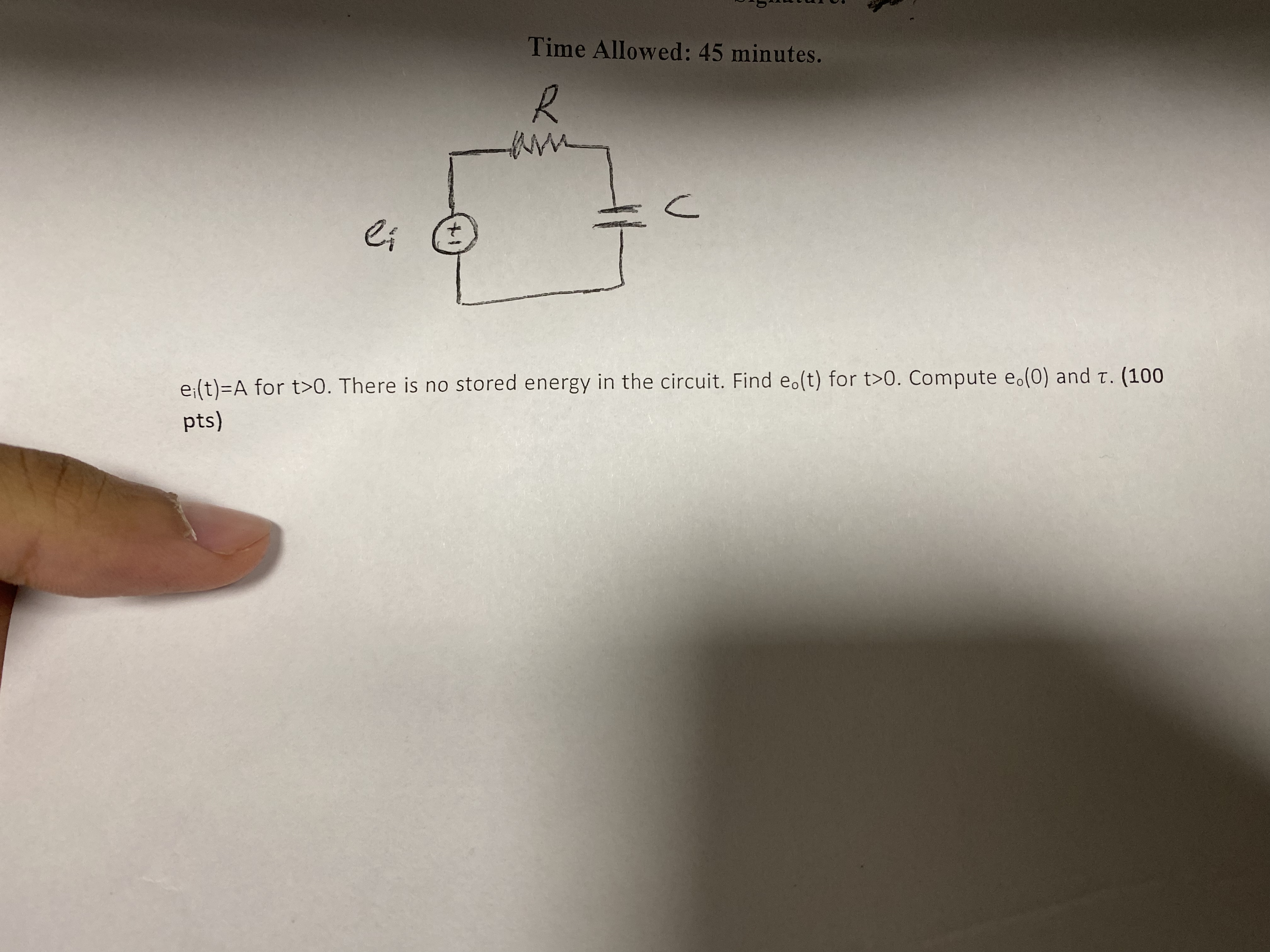 Time Allowed: 4 5 minutes. e i ( t ) = A for t  style=