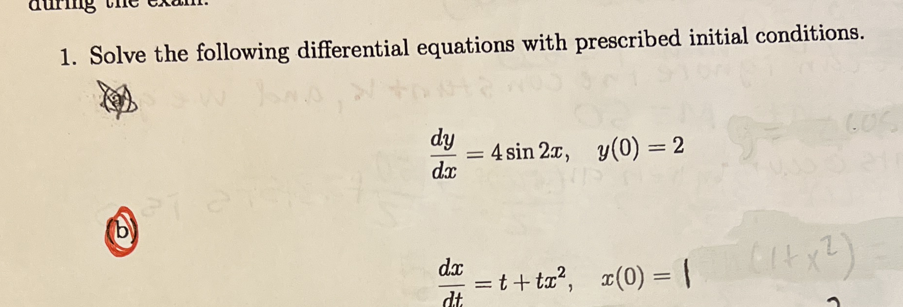 Solve the following differential equations with