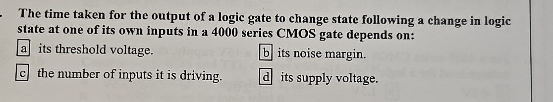 The time taken for the output of a logic gate to