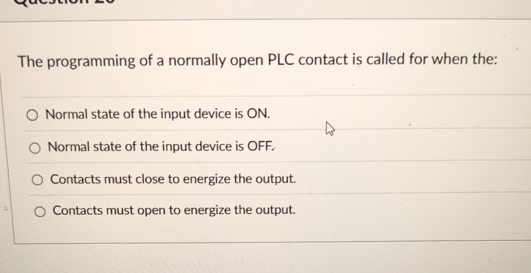 The programming of a normally open PLC contact is