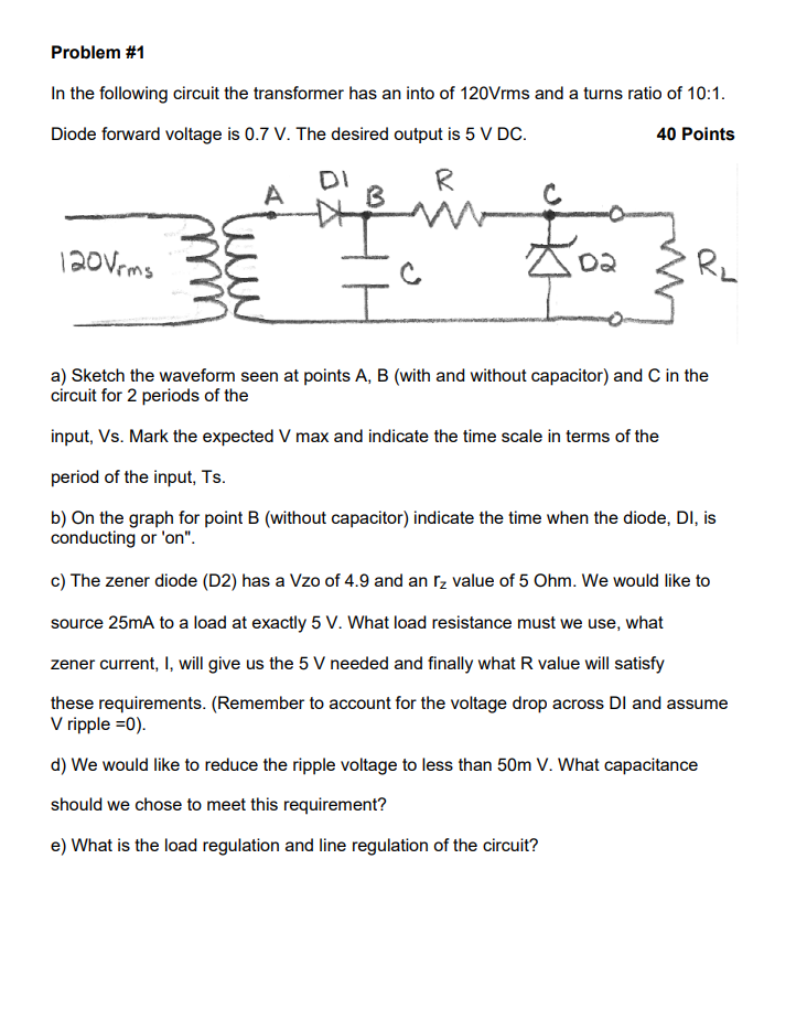 Problem \ # 1 In the following circuit the