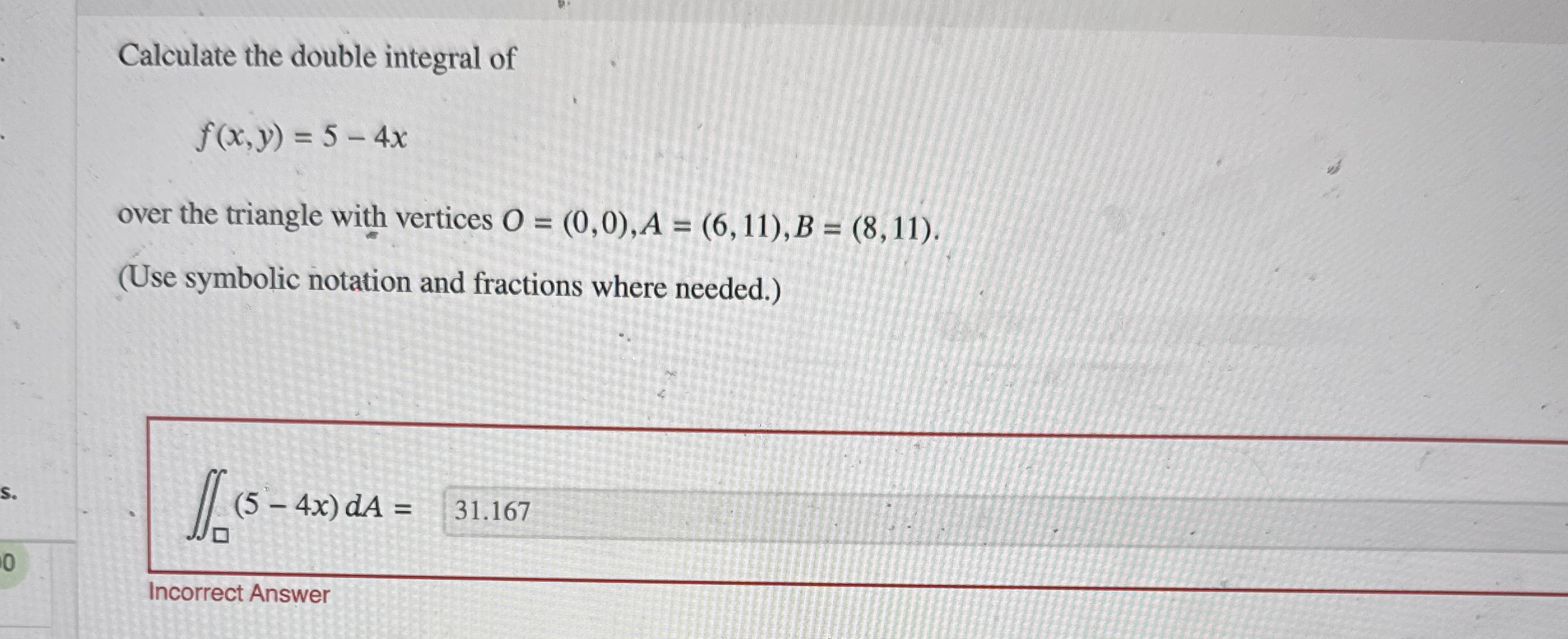Calculate the double integral of f ( x , y ) = 5
