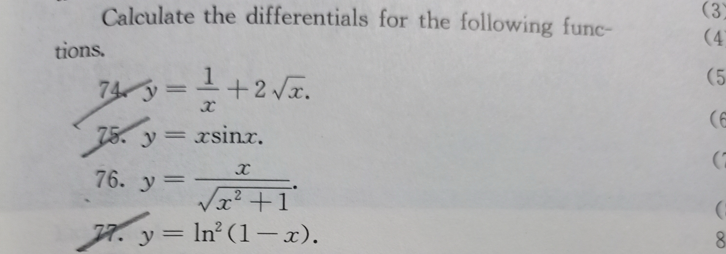 Calculate the differentials for the following