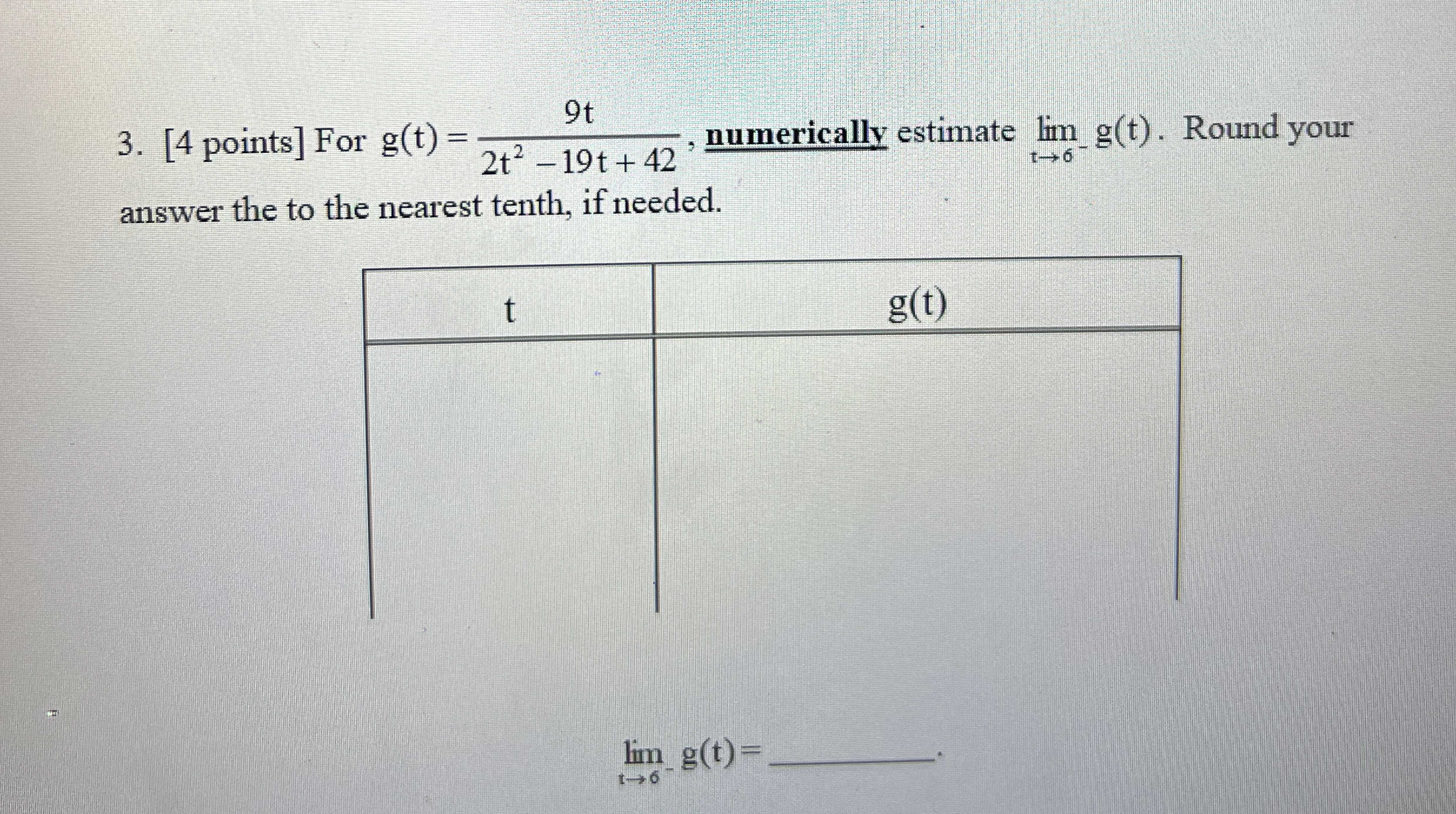 [ 4 points ] For g ( t ) = 9 t 2 t 2 - 1 9 t + 4