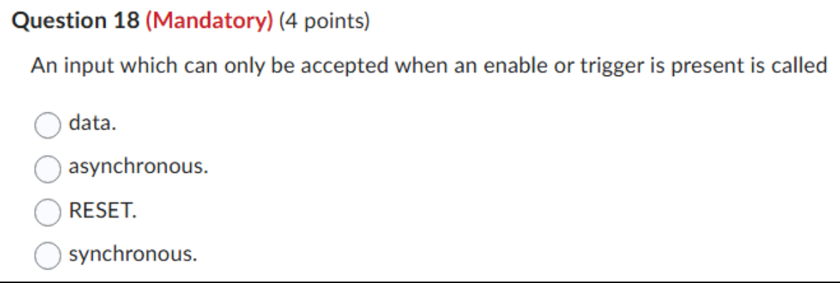 Question 1 8 ( Mandatory ) ( 4 points ) An input