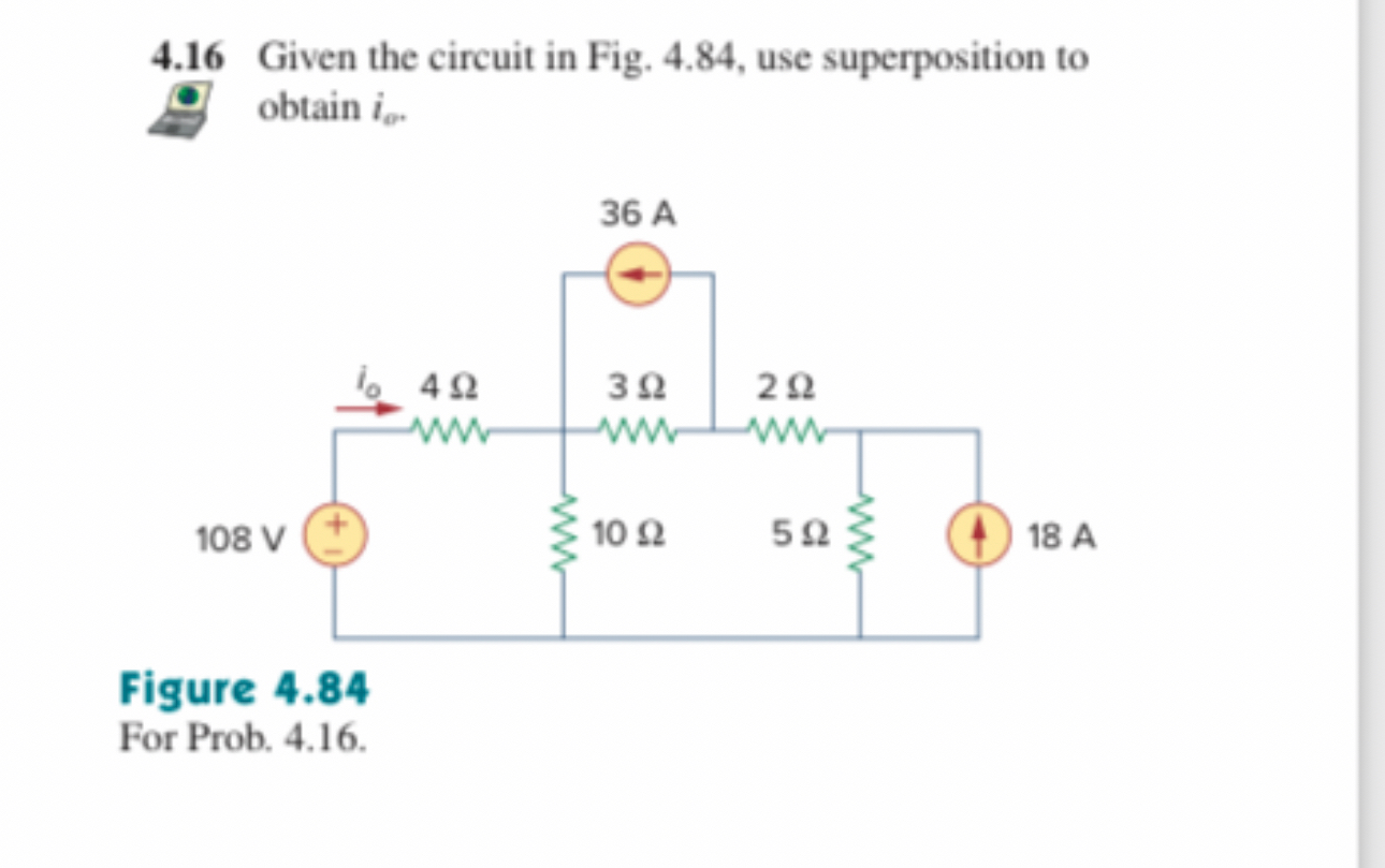 4 . 1 6 Given the circuit in Fig. 4 . 8 4 , use