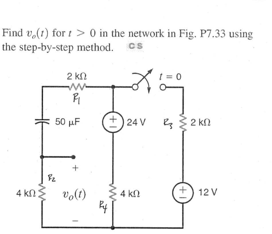 Find v o ( t ) for t > 0 in the network in Fig. P
