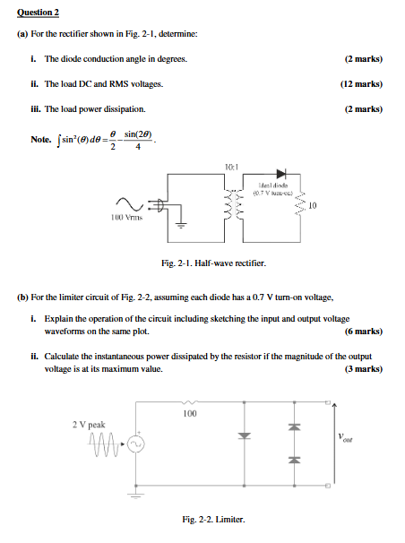 Question 2 ( a ) For the rectifier shown in Fig.