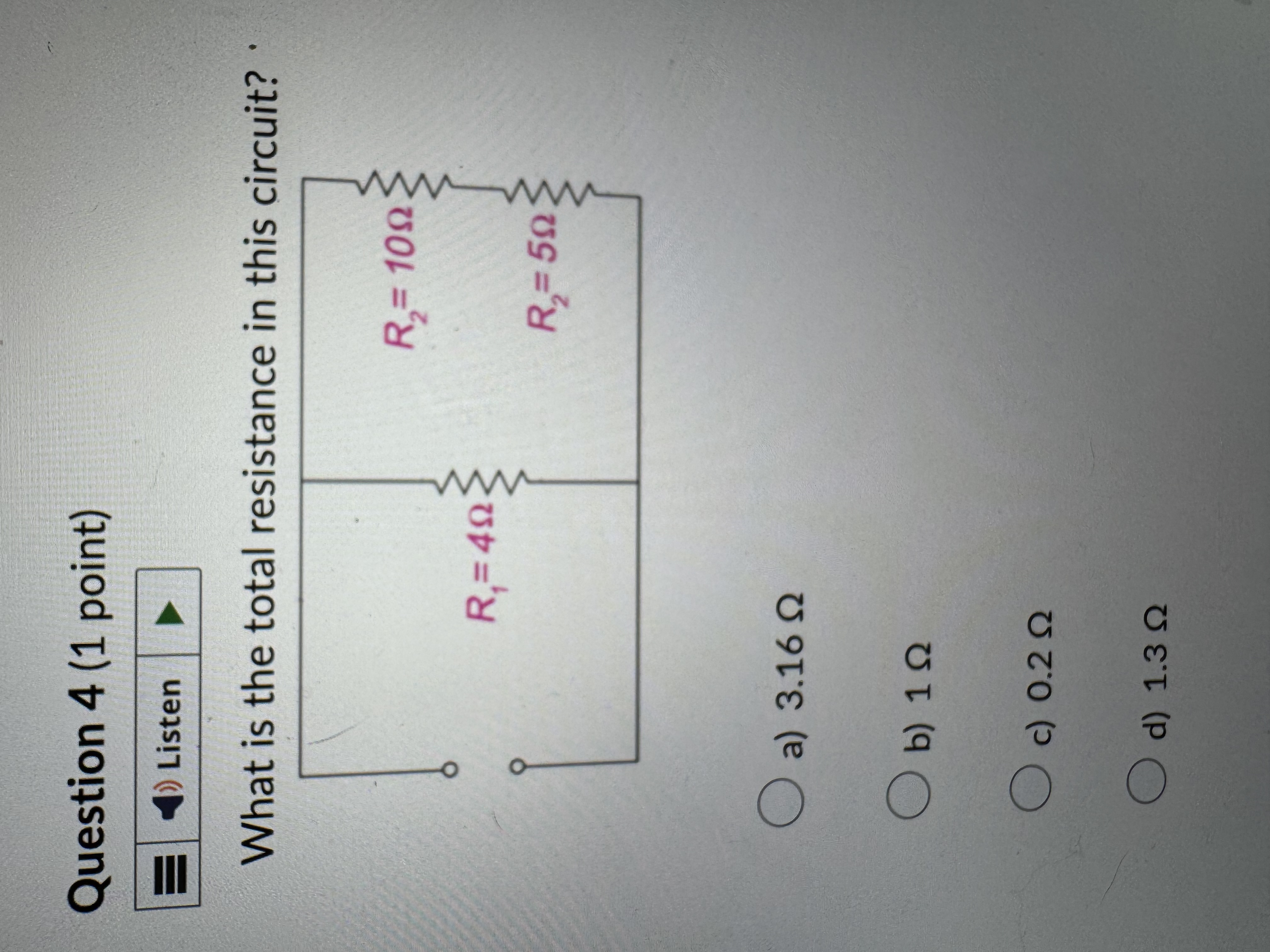 Question 4 ( 1 point ) What is the total