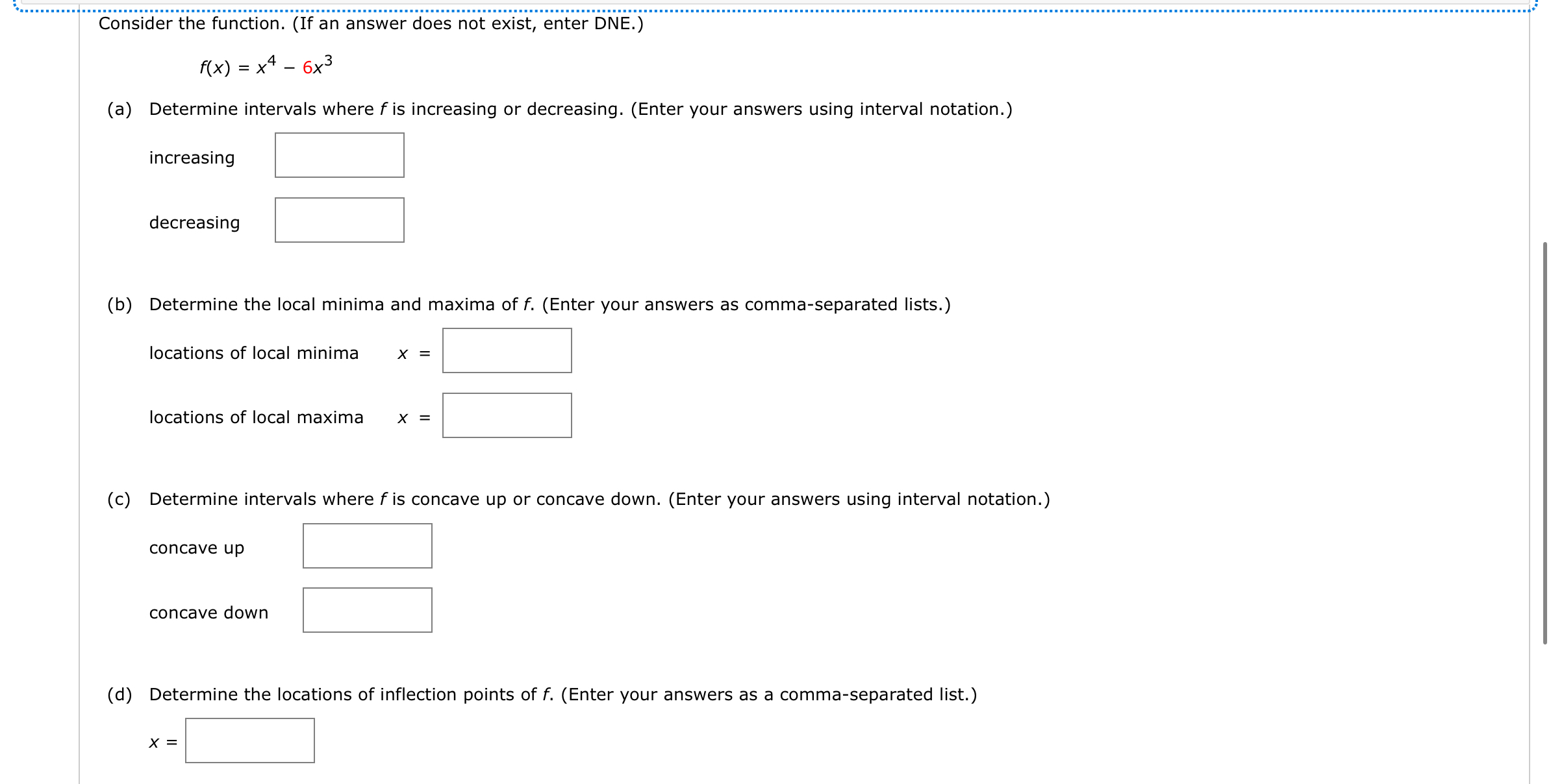 Consider the function. ( If an answer does not