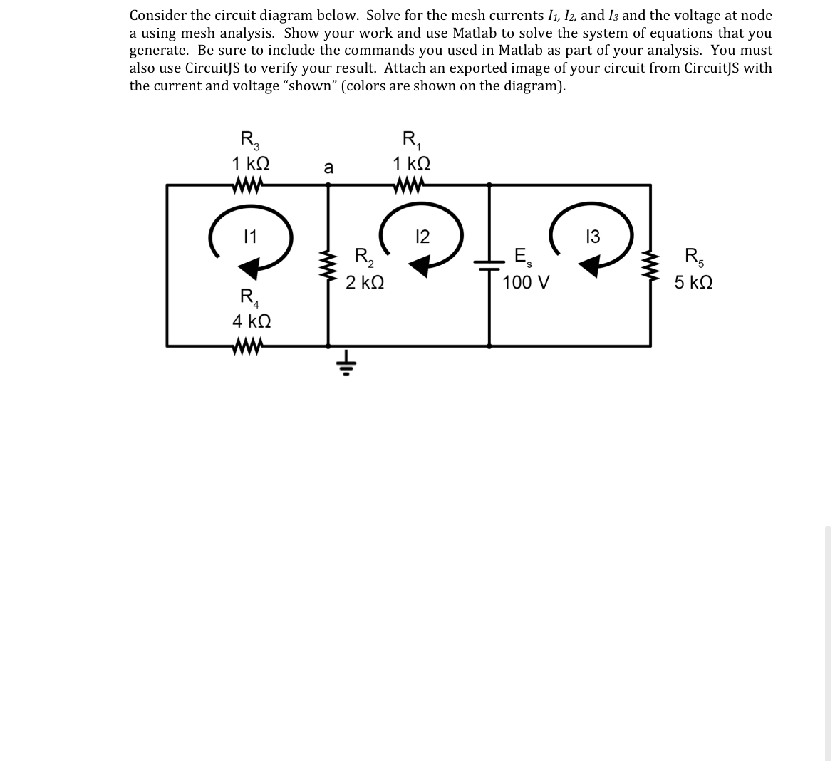 Consider the circuit diagram below. Solve for the