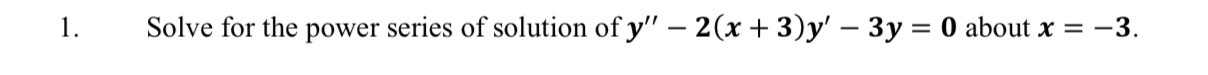 Solve for the power series of solution of y ' ' -