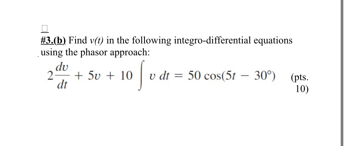 # 3 . ( b ) Find v ( t ) in the following integro