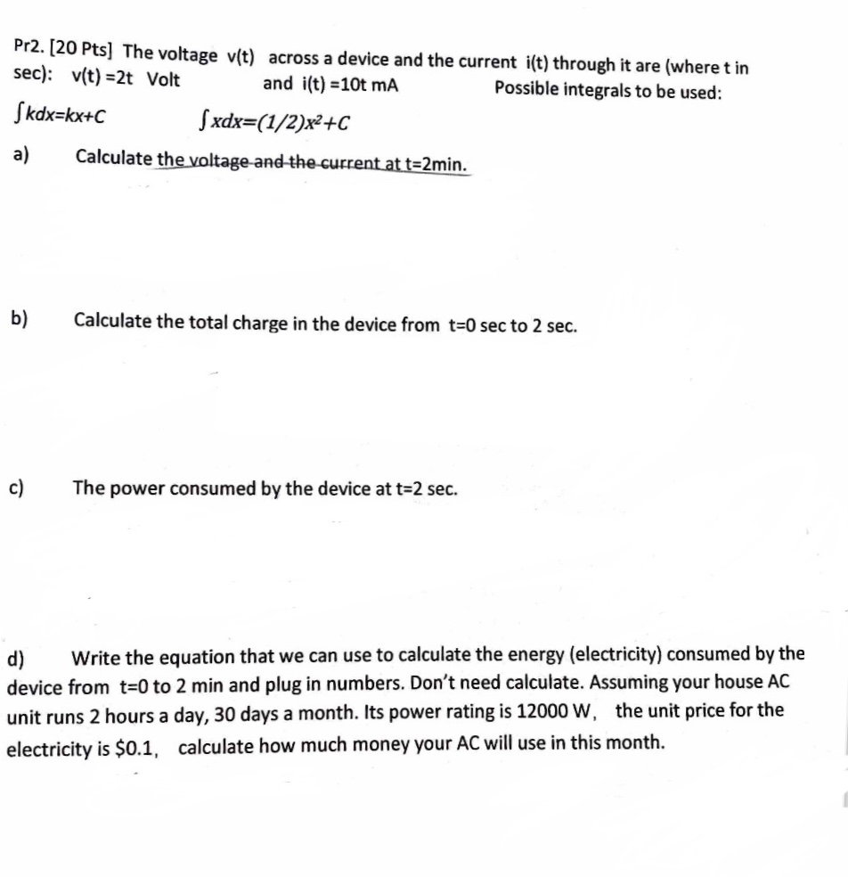 Pr 2 . [ 2 0 Pts ] The voltage v ( t ) across a