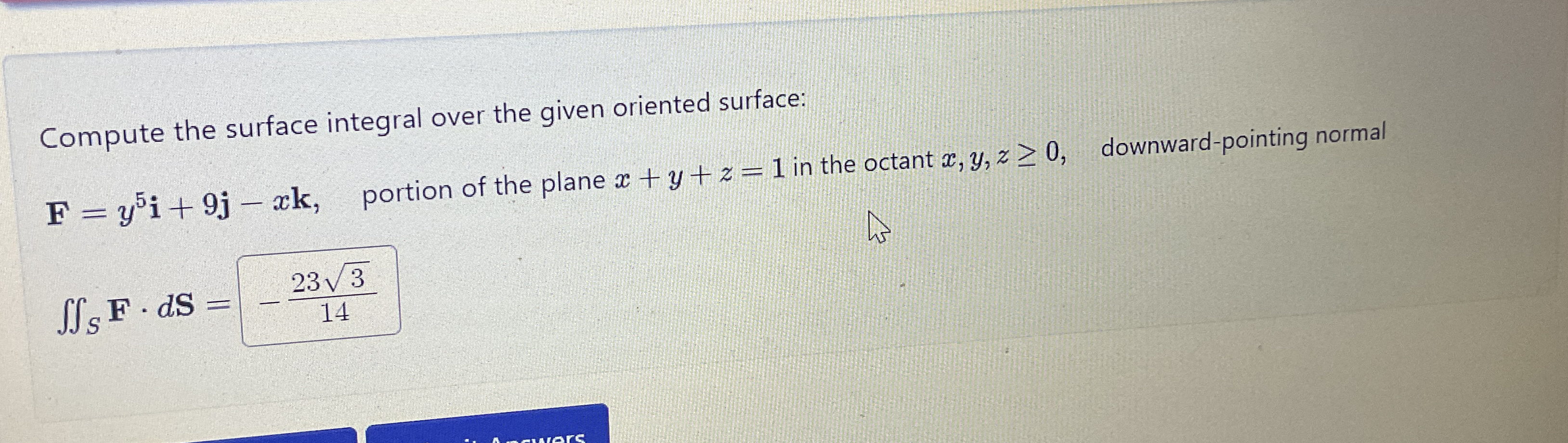 Compute the surface integral over the given